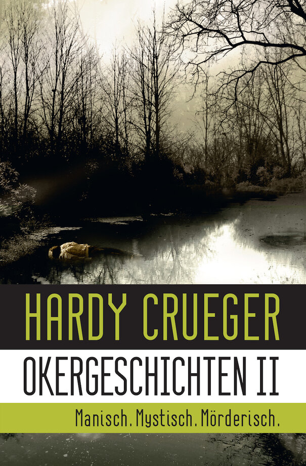 Okergeschichten von Hardy Crueger