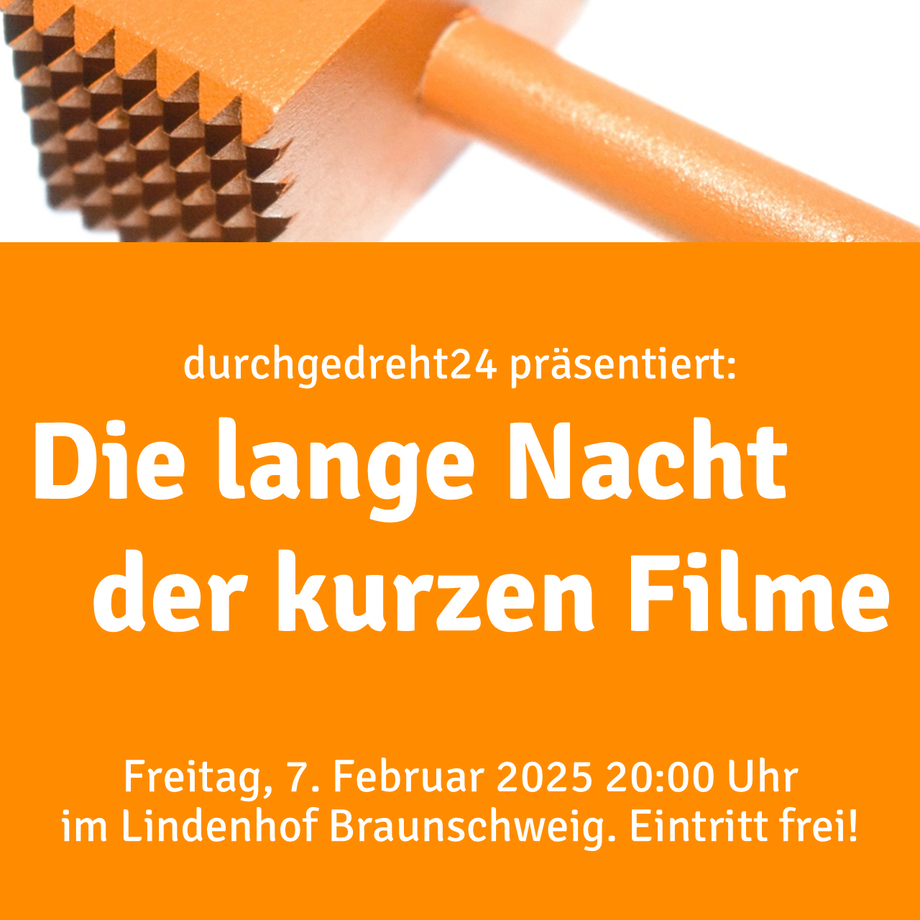 Selbstfilmfestbeitragsfilme am Freitag, 7. Februar um 20:00 Uhr